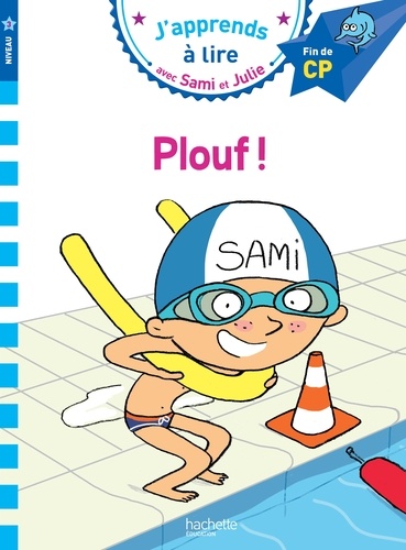 J'apprends à lire avec Sami et Julie - PLOUF !