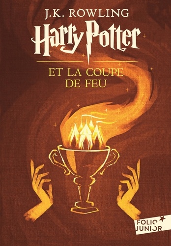Harry Potter Tome 4 - Harry Potter et la Coupe de Feu