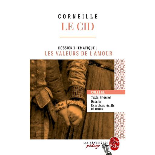 Le Cid  - Dossier thématique : les valeurs de l'amour