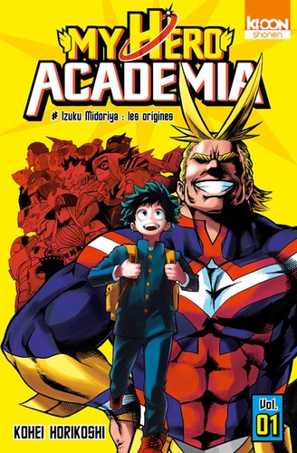 My Hero Academia Tome 1 - Izuku Midoriya : les origines