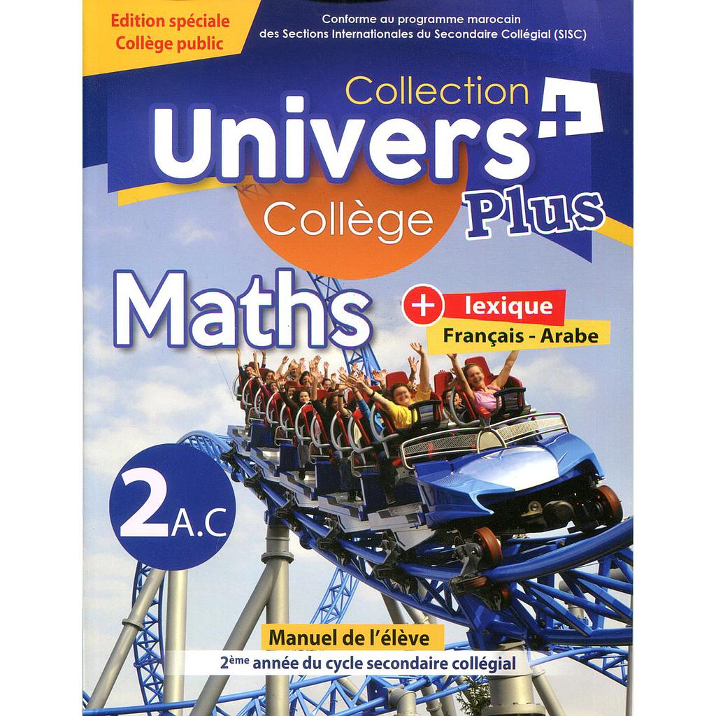 Univers plus Maths 2 AC Edition spéciale collège public