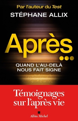Après...  - Quand l'au-delà nous fait signe