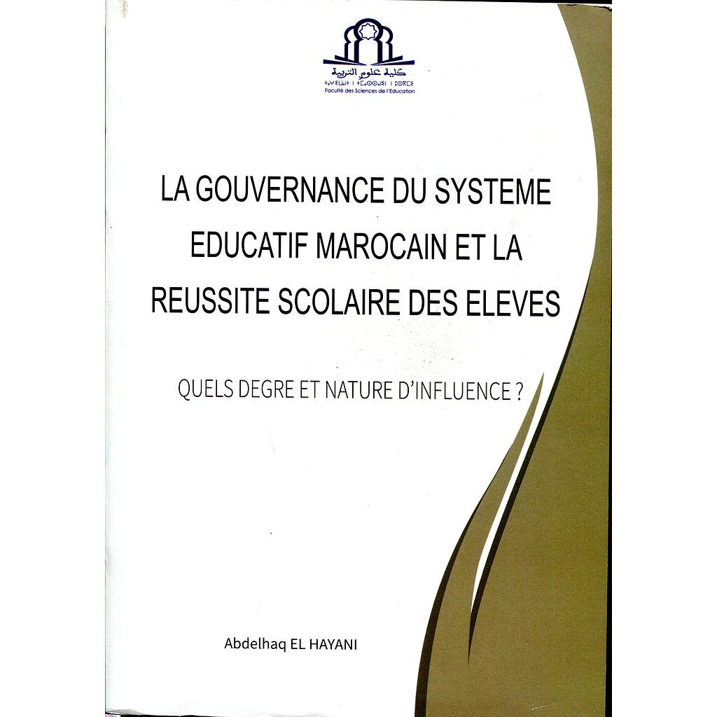 La Gouvernance su système éducatif Marocain et la réussite scolaire des élèves
