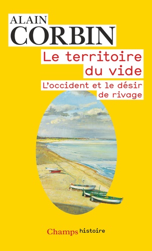 Le territoire du vide  - L'Occident et le désir de rivag