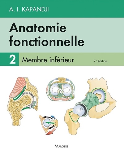 Anatomie fonctionnelle  - Tome 2, Membre inférieur