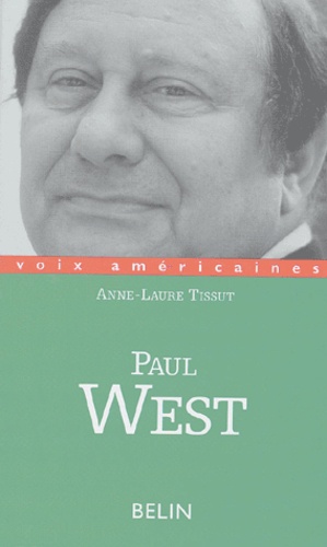 Paul West  - Prose à sensations