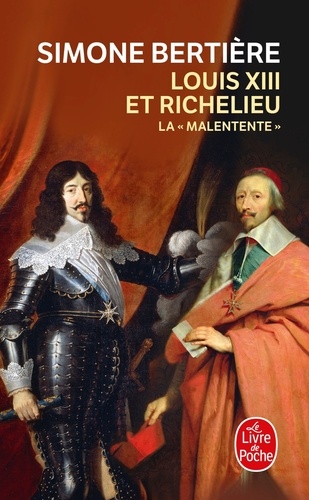 Louis XIII et Richelieu  - La "Malentente"