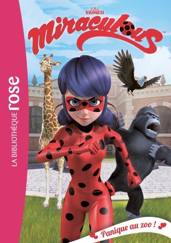 Miraculous Tome 10 - Panique au Zoo !
