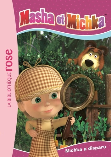 Masha et Michka Tome 1 - Michka a disparu