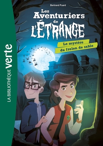 Les aventuriers de l'étrange Tome 1