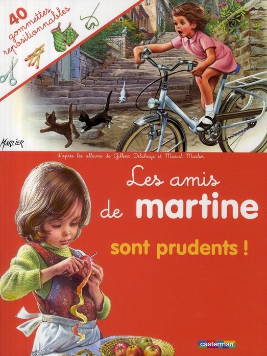 Les amis de martine sont prudents ( 40 autocollants repositionnables )