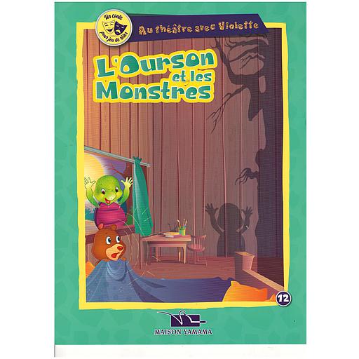 Au théatre avec Violette : L'ourosn et les monstres