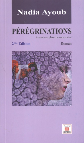 Pérégrinations  - Amours en phase de conversion