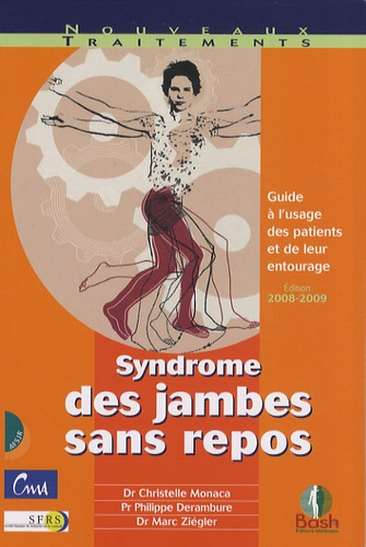 Syndrome des jambes sans repos  - Guide à l'usage des patients et de leur entourage