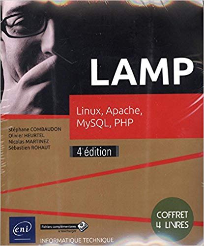 LAMP - Coffret de 4 livres : Linux, Apache, MySQL, PHP (4e édition)