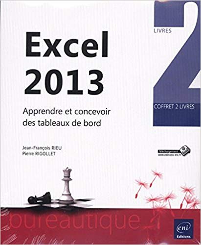 Excel 2013 - Coffret de 2 livres : Apprendre et concevoir des tableaux de bord