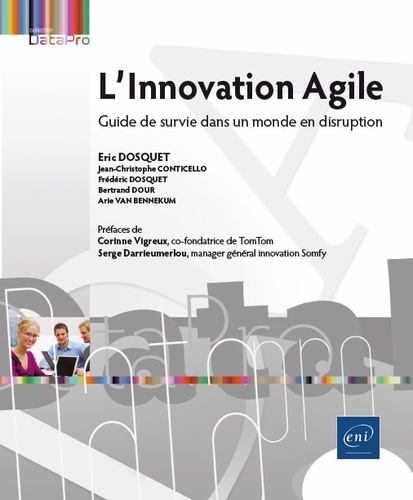 L'Innovation Agile  - Guide de survie dans un monde en disruption