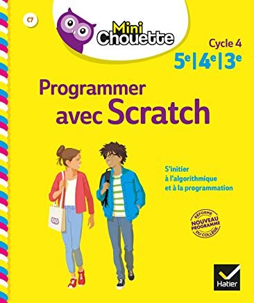Mini Chouette Programmer avec Scratch 5e/4e/3e