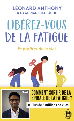 Libérez-vous de la fatigue  - Et profitez de la vie !