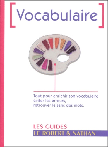 Le Robert &amp; Nathan : Vocabulaire