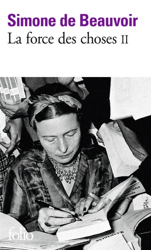 La force des choses  - Tome 2