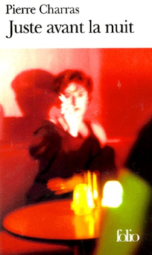Juste avant la nuit