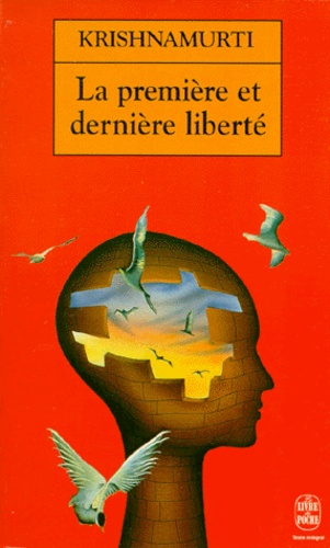 La première et dernière liberté