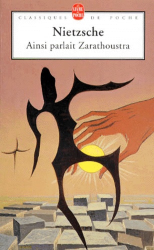 Ainsi parlait Zarathoustra  - Un livre pour tous et pour personne