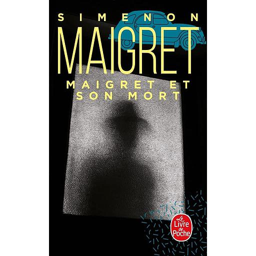 Maigret et son mort