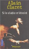 Si le diable m'étreint