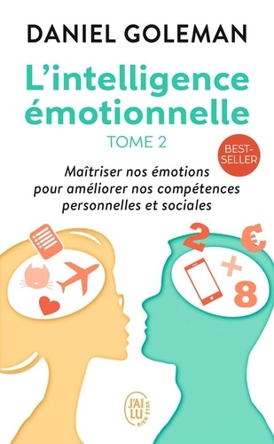 L'intelligence émotionnelle Tome 2