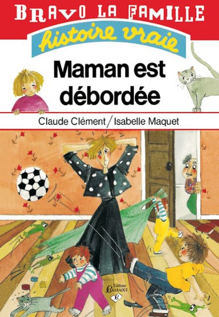 Maman est débordée