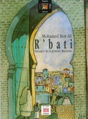 R'BATI  Naissance de la peinture Marocaine