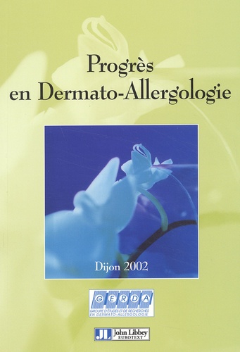 Progrès en dermato-allergologie. Dijon 2002