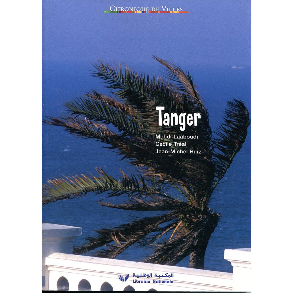Chronique de Villes - Tanger