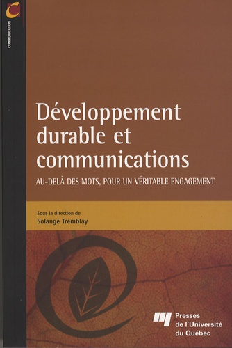 Développement durable et communications  - Au-delà des mots, pour un véritable engagement