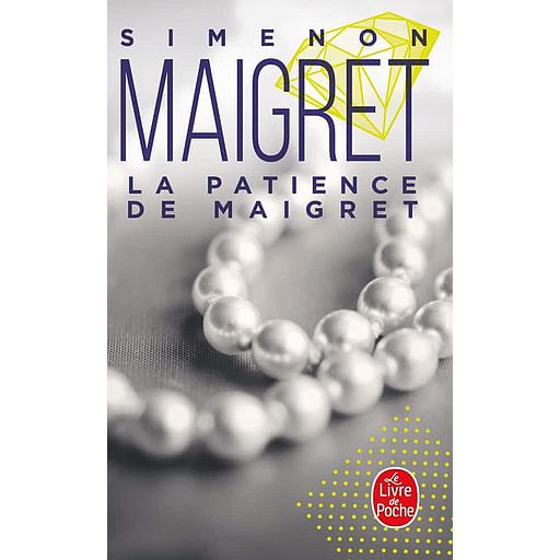 Maigret - La patience de Maigret