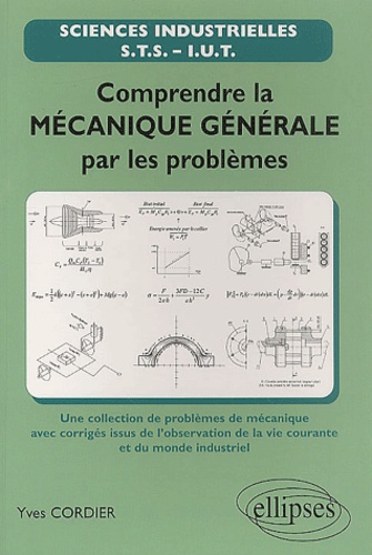 Comprendre la mécanique générale par les problèmes