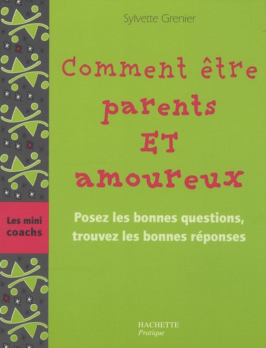 Comment être parents et amoureux
