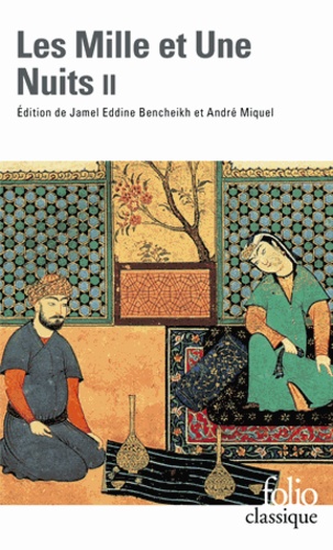 Les Mille et Une Nuits  - Tome 2, Contes choisis