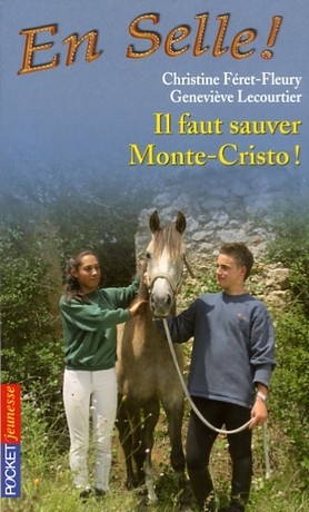 En Selle !, Tome 13 : Il faut sauver Monte-Cristo !