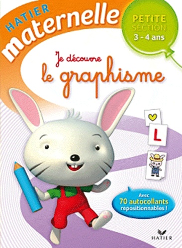 Je découvre le graphisme Petite Section 3-4 ans
