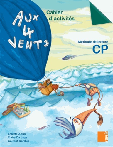 Aux 4 vents CP  - Cahier d'activités 2011