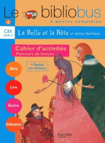 Le Bibliobus CM n°4 : La Belle et la Bête - Cahier d'activités