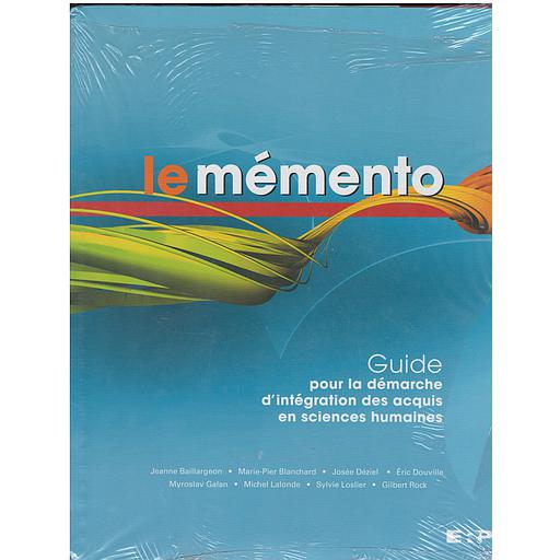 Le mémento : guide pour la démarche d'intégration des acquis en sciences sociales  - Manuel + Accès 12 mois à l'édition en ligne et à MonLab