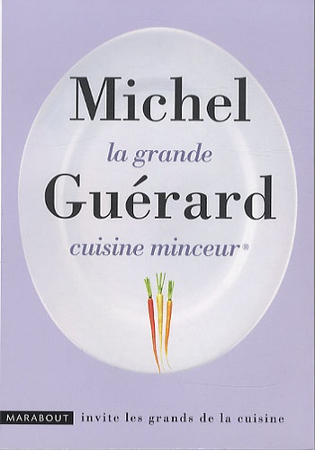 La grande cuisine minceur