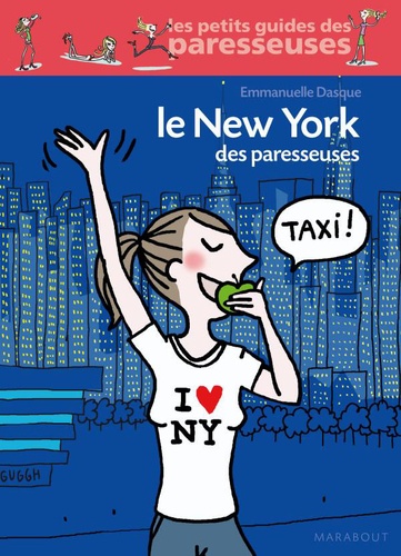 Le New York des paresseuses