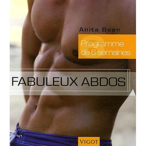 Fabuleux abdos  - Programmes de six semaines