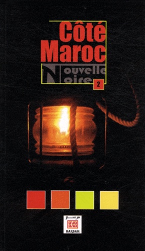 Côté Maroc, nouvelle noire  - Tome 2