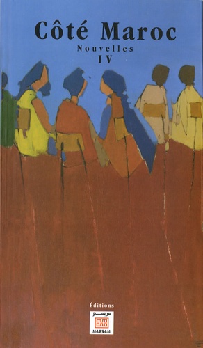 Côté Maroc, nouvelles  - Tome 4
